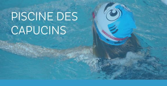 Piscine des Capucins : horaires d'ouverture