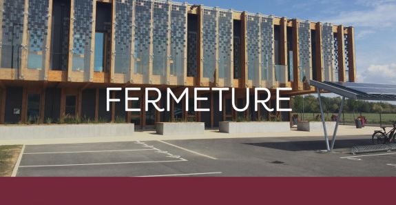 Fermeture des locaux